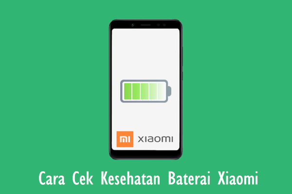 cek kesehatan baterai xiaomi