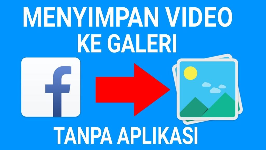 cara menyimpan video dari facebook