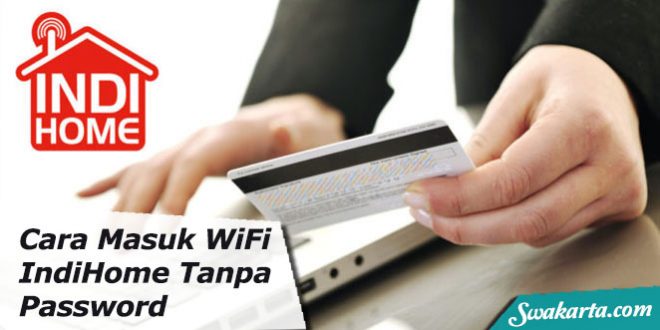 wifi indihome tanpa password