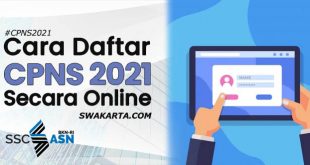 CARA DAFTAR CPNS 2021 SECARA ONLINE