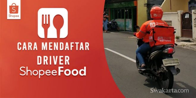 Proses Pendaftaran Driver ShopeeFood