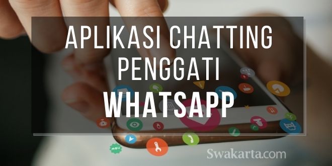 Aplikasi chatting pengganti whatsapp