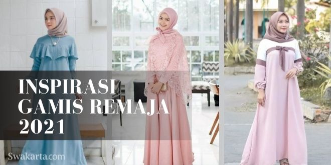 Inspirasi Gamis Remaja 2021