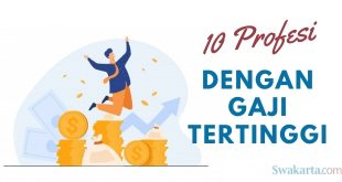 10 Pekerjaan Dengan Gaji Tertinggi di Indonesia