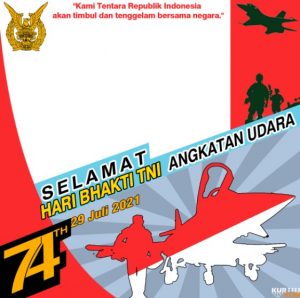 Twibbon Memperingati Hari Bhakti TNI AU 2021