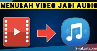 mengubah video jadi audio