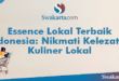 Essence Lokal Terbaik Indonesia: Nikmati Kelezatan Kuliner Lokal
