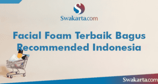 Facial Foam Terbaik Bagus Recommended Indonesia