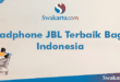 Headphone JBL Terbaik Bagus Indonesia