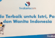 Kado Terbaik untuk Istri, Pacar, dan Wanita Indonesia