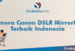 Kamera Canon DSLR Mirrorless Terbaik Indonesia