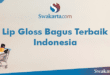 Lip Gloss Bagus Terbaik Indonesia