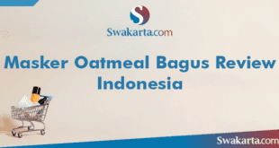 Masker Oatmeal Bagus Review Indonesia