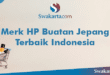 Merk HP Buatan Jepang Terbaik Indonesia