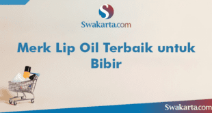 Merk Lip Oil Terbaik untuk Bibir
