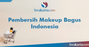 Pembersih Makeup Bagus Indonesia