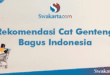 Rekomendasi Cat Genteng Bagus Indonesia