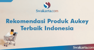 Rekomendasi Produk Aukey Terbaik Indonesia