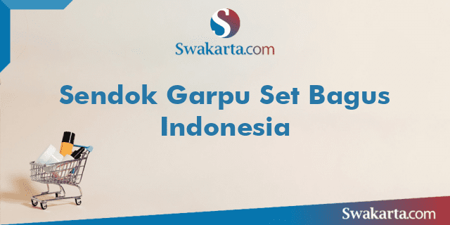 Sendok Garpu Set Bagus Indonesia