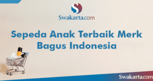 Sepeda Anak Terbaik Merk Bagus Indonesia