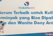 Serum Terbaik untuk Kulit Berminyak yang Bisa Dipakai Pria dan Wanita Deny Ardi