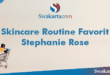 Skincare Routine Favorit Stephanie Rose