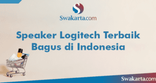 Speaker Logitech Terbaik Bagus di Indonesia