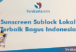 Sunscreen Sublock Lokal Terbaik Bagus Indonesia
