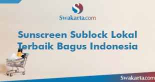 Sunscreen Sublock Lokal Terbaik Bagus Indonesia