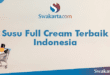Susu Full Cream Terbaik Indonesia