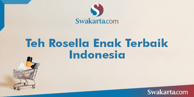 Teh Rosella Enak Terbaik Indonesia