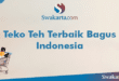 Teko Teh Terbaik Bagus Indonesia