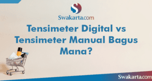 Tensimeter Digital vs Tensimeter Manual Bagus Mana?
