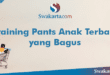 Training Pants Anak Terbaik yang Bagus