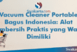 Vacuum Cleaner Portable Bagus Indonesia: Alat Pembersih Praktis yang Wajib Dimiliki